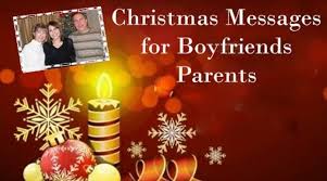 If your soulmate is an unusual person who is not interested in regular. Lovely Merry Christmas Messages For Boyfriends Parents