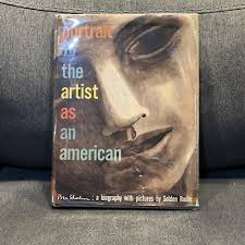 Portrait of the Artist as an American: Ben Shahn (1st edition) by Seldon  Rodman