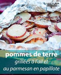 Pommes De Terre Grillees A L Ail Et Au Parmesan En Papillote Qu Est Ce Qui Mijote De Kraft Recipe Grilled Potatoes Recipes Food
