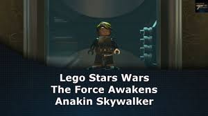 A long time ago, in a galaxy far far way, millions of moviegoers were taken for an adventure of a lifetime. Lego Star Wars The Force Awakens Anakin Skywalker Unlock Location Anakin Skywalker Lego Star Lego Star Wars
