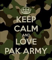 Keep Calm And Love Pak Army Poster Army Quotes Pak Army Quotes Pak Army Soldiers