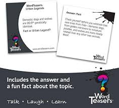 Ask questions and get answers from people sharing their experience with treatment. Amazon Com Word Teasers Random Topic Conversation Starters Fun Trivia Card Game For Families Couples Parties Travel Flashcards For Adults Kids Ages 10 150 Questions Urban Legends Toys Games