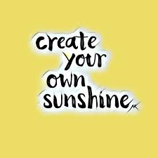 Create You Own Sunshine Quotes Good Vibes Only Bernayy For Good Vibes Inspirational Quotes Motivation Short Quotes Positive Quotes