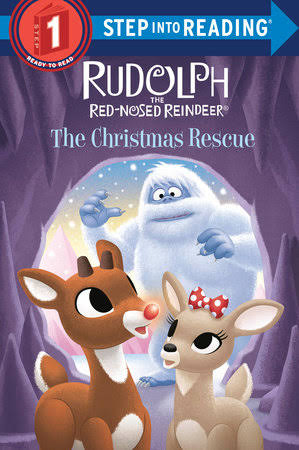 The Christmas Rescue (Rudolph the Red-Nosed Reindeer) by Random House:  9798217031825 | PenguinRandomHouse.com: Books