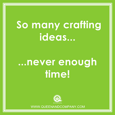 Crafting Humor Scrapbook Funny Card Making Meme Craft Humor Queen And Company Scrapbook Quotes Craft Quotes Christmas Poems