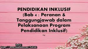 Dalam pelaksanaan pendidikan inklusif di jepang, semua warga sekolah dituntut memiliki sikap yang hangat, ramah dan terbuka mekanisme pelaksanaan program ini yakni, orang berkebutuhan khusus datang langsung mendaftar di balai kota, kemudian mereka akan dilatih berbagai keterampilan dasar. Pendidikan Inklusif Peranan Dan Tanggungjawab Dalam Pelaksanaan Prog