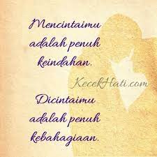 Mencintaimu Adalah Penuh Keindahan Dicintaimu Adalah Penuh Kebahagiaan Kecekhati Kutipan Inspiratif Lucu Kutipan