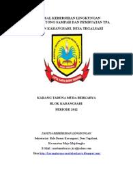 Kuliah kerja nyata (kkn) tahun 2014desa belimbing kecamatan kosambiuniversitas muhammadiyah tangerang. Proposal Kebersihan Lingkungan