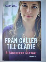 Från galler till glädje :...