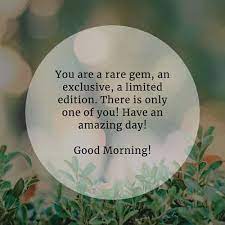 These good morning quotes and good morning images give you the motivation to welcome the beauty of a brand new day. 175 Beautiful Good Morning Inspirational Quotes And Sayings