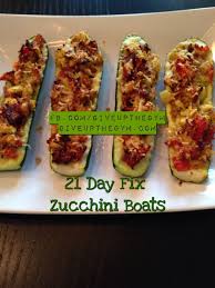 21 Day Fix Recipes Zucchini Boats Give Up The Gym 21 Day Fix Eat 21 Day Fix Meals