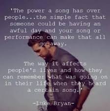 Luke Bryan Quotes You Will Enjoy via Relatably.com