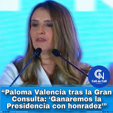 Paloma Susana Valencia Laserna se convirtió en la candidata que  representará al Centro Democrático en las elecciones presidenciales del 31  de mayo de 2026 con la intención de ganar en primera vuelta.
