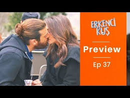 erkenci kus ep 37 preview 1 can yaman demet ozdemir english 2019 youtube couple photos canning entertaining