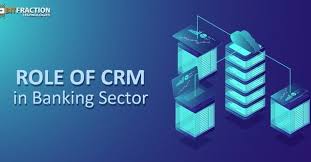 Role Of Crm In Banking Sector Crm Banking Role