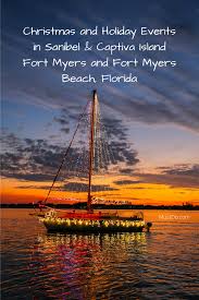 Holiday Events In Fort Myers Beach Sanibel And Captiva Must Do Visitor Guides In 2020 Fort Myers Beach Captiva Island Florida Marco Island Florida