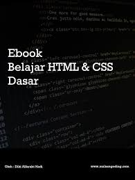 Maybe you would like to learn more about one of these? Download Ebook Belajar Html Dan Css Dasar Gratis Malas Ngoding