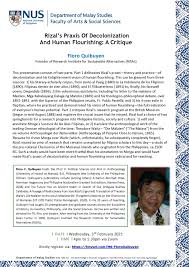 From 2009 until august 2019, ms. Rizal S Praxis Of Decolonization And Human Flourishing A Critique By Dr Floro Quibuyen Malay Studies Nus