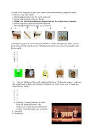 Jengglong adalah alat musik tradisional indonesia yang berasal dari jawa barat. Soal Usbk 2019 Dana Sbk