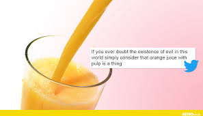 Check spelling or type a new query. Twitter Users Angry Over Whether Pulp Belongs In Orange Juice Or Not Metro News
