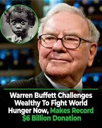 Warren Buffett just donated $6 billion — pushing his lifetime giving past  $60 billion! At 94 years old, the legendary investor continues to use his  fortune to fight global hunger, poverty, and