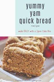 Sweet Potato Bread Recipe Best 4 Ingredient Yummy Yam Quick Bread Recipe Sweet Potato Bread Sweet Potato Muffins Sweet Potato Toppings