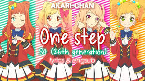 Lyrics Engsub One Step S4 26th Generation Ver Aikatsu Stars Generation First Step Lyrics