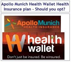 apollo munich health wallet insurance plan should you opt