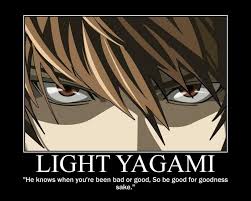 Light Yagami He Knows When You Ve Been Bad Or Good So Be Good For Goodness Sake Death Note Light Yagami Death Note Manga