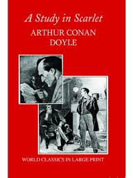 A Study in Scarlet | World Classics in Large Print