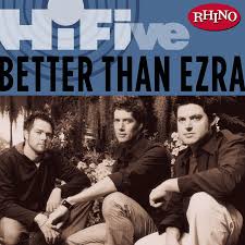 Discover top playlists and videos from your favorite artists on shazam! Rhino Hi Five Better Than Ezra Single By Better Than Ezra Spotify