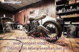 More images for kata kata motivasi anak bengkel » 20 Kata Kata Motivasi Bijak Anak Mekanik Dari Bengkel Otomotif