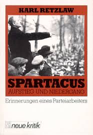 Spartakus dowodzi śmiałym wypadem mającym na celu zdobycie prowiantu i schronienia dla swoich ludzi. Spartakus Verlag Neue Kritik Verlag Neue Kritik