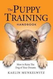Since puppies are not vaccinated fully until. The 19 Best Dog Training Books For Every Kind Of Dog In 2021 Puppy Training Best Dog Training Books Dog Training Books