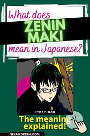 What Does Zenin Maki S Name Mean In Japanese Jujutsu Kaisen Fun Facts Click Here In 2021 Jujutsu Kaisen In Japanese Names With Meaning