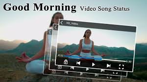 Check spelling or type a new query. Good Morning Video Song Status For Android Apk Download