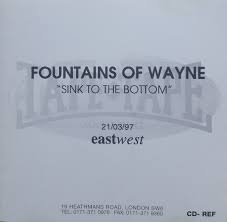 fountains of wayne  sink to the bottom