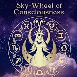 Sky-Wheel of Consciousness: Remembering the Zodiac