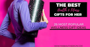 $248.95 (25% off) shop now. Best Health Fitness Gifts For Her 26 Most Popular Wellness Gift Ideas
