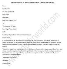 When writing a letter to a bank manager, the format should be business formal. Letter Format To Get Police Verification Certificate For Job In India Job Application Letter Format Lettering Application Letters