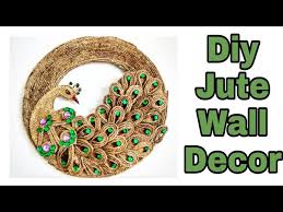 Wall decor, wall hanging, wall decorative items, wall decorations. Diy Jute Craft Diy Peacock Jute Craft Diy Wall Decor With Jute Jute Craft Ideas Jute Crafts Youtube
