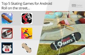 Spotlight's asset lies in the variety of product it reviews—everything from cooling systems to graphics cards, sound cards and speakers, motherboar. Top 5 Skating Games For Android Roll On The Street