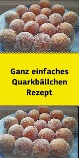 Very Simple Quarkballs Recipe Healthydessertspudding Quarkballs Recipe Simple In 2020 Quarkballchen Rezept Platzchen Rezept Einfach Dessert Rezepte Einfach