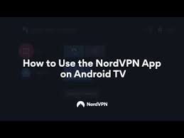 Using The Nordvpn App On Android Tv Youtube