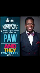 I am a member of the International Single People's Alliance of the  Pentecostal Assemblies of the World, Inc. Join me July 16-22, 2023, in St.  Louis, MO, for our Summer Convention. ...