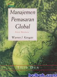 Harapan penulis, modul ini dapat digunakan untuk membantu mempermudah mahasiswa buku panduan belajar manajemen pemasaran. Manajemen Pemasaran Global Jilid 2 Edisi 6 Warren J Keegan Belbuk Com