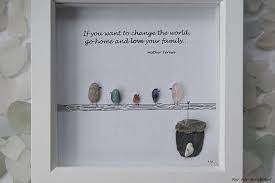 Pebble Art Family Quote Family Of Five Family Gift Birthday Gift Family Bond Family Love Gift For Mum Mother Teresa Quote Pebble Art Pebble Art Family Sea Glass Art
