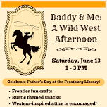 Daddy and Me: A Wild West Afternoon at Frostburg Library