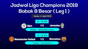 Simak terus dan jangan lupa untuk simpan halaman ini, agar bisa terus. Jadwal Lengkap Liga Champions 2019 Babak 8 Besar Leg 1 2 Youtube
