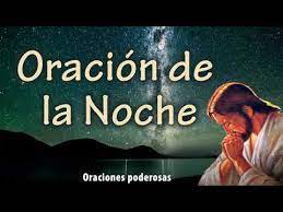 Apr 01, 2016 · confiadamente quiero dejar todo en tus manos, señor confío en tu protección y en tu ayuda, sé que estás allí aun cuando a veces parece que no me escuchas. Oracion De La Noche Para Dar Gracias A Dios Y Dormir Tranquilamente Tiempo De Orar Youtube